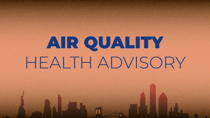 A graphic reads "Air Quality Health Advisory" with a grainy orange sky and skyline